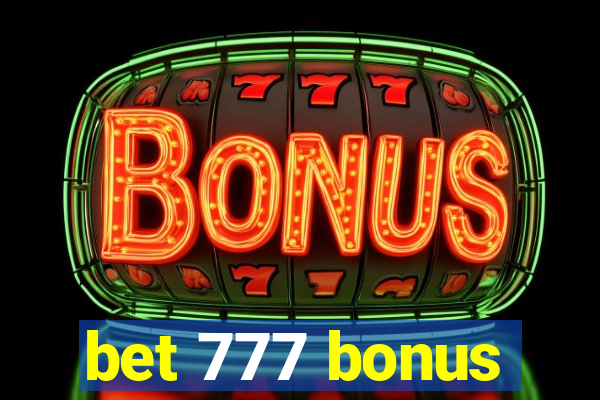 bet 777 bonus